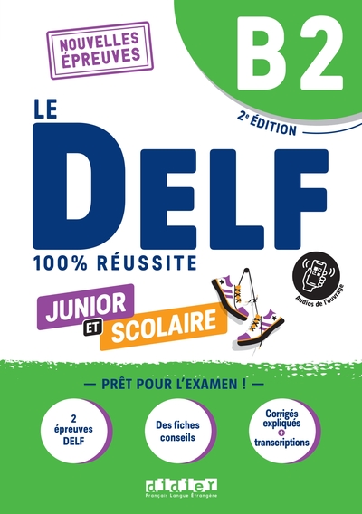 Le DELF junior et scolaire B2