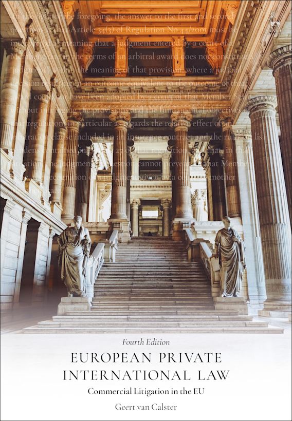 European Private International Law - Commercial Litigation in the EU - 4th Edition
