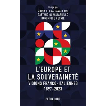 L'Europe et la souveraineté - Approches franco-italiennes 1897-2023