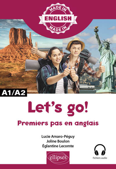 Let's go ! - Premiers pas en anglais A1/A2 avec fichiers audios