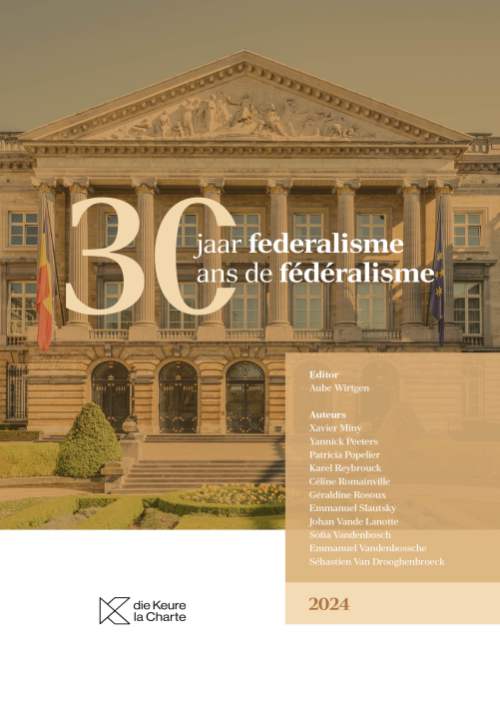 30 ans de fédéralisme - 30 jaar fereralisme