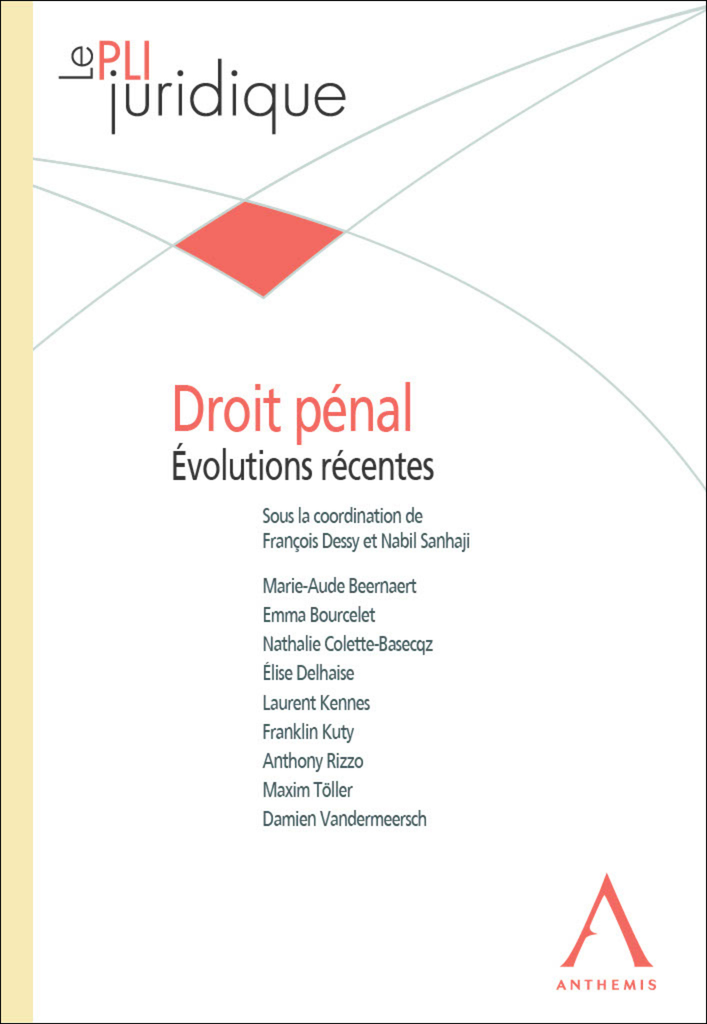 Droit pénal - Evolutions récentes
