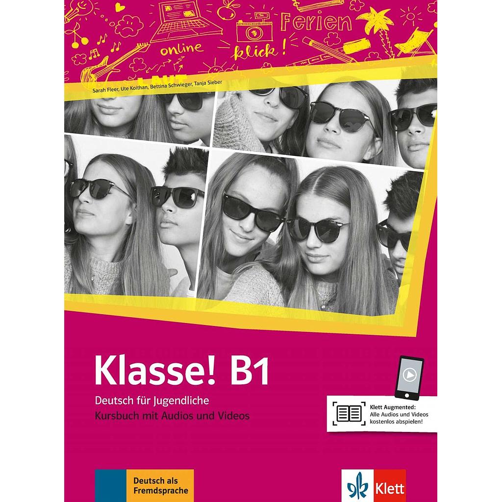 Klasse! B1 Kursbuch mit Audios und Videos