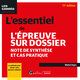 L'essentiel de l'épreuve sur dossier - Note de synthèse et cas pratique - 11ème Edition