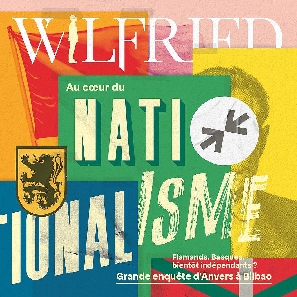 Wilfried n°27- Au coeur du nationalisme