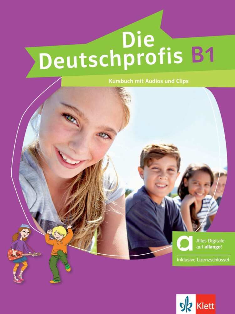 Die Deutschprofis B1 - Kursbuch