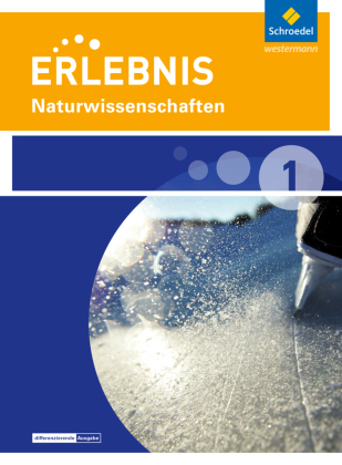 Erlebnis Naturwissenschaften - Schulbuch 1