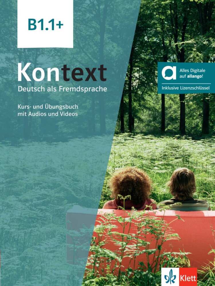 Kontext B1.1+ (Hybride Ausgabe allango - Kurs- und Übungsbuch)