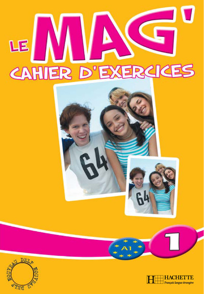 Le Mag' 1 cahier d'exercices