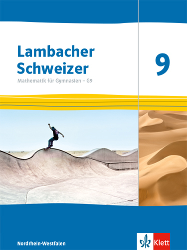 Lambacher Schweizer Mathematik 9 - G9. Ausgabe Nordrhein-Westfalen - Schulbuch Klasse 9