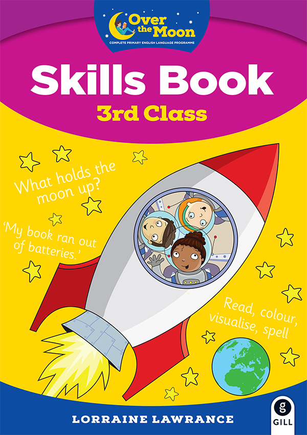 Over the moon - 3rd Class Skills Book