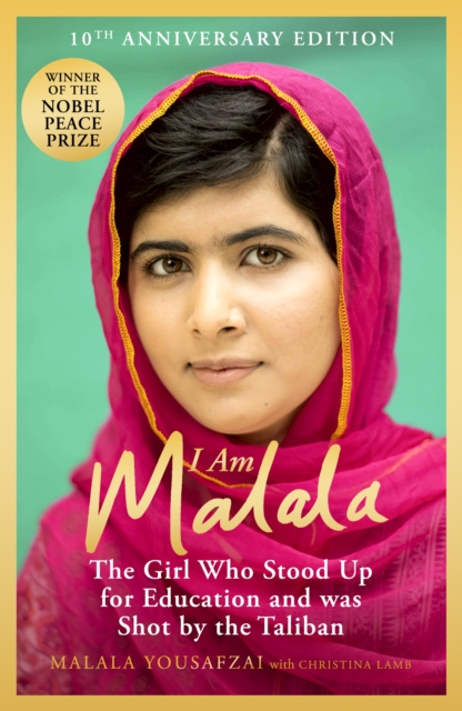 I Am Malala - The Girl Who Stood Up for Education