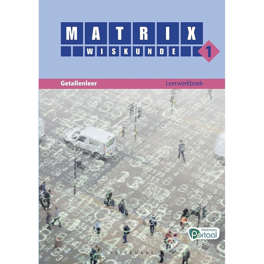 Matrix Wiskunde 1 Getallenleer Leerwerkboek (editie 2024)