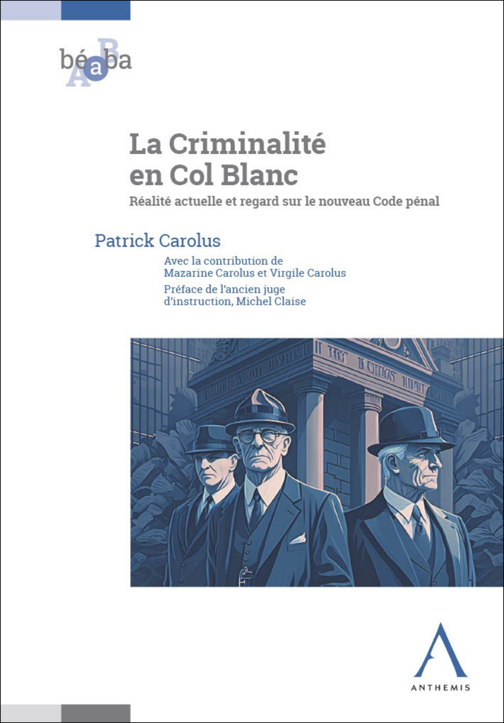 La Criminalité en Col Blanc