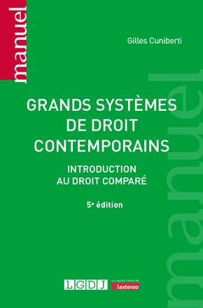 Grands systèmes de droit contemporains - Introduction au droit comparé - 5ème Edition