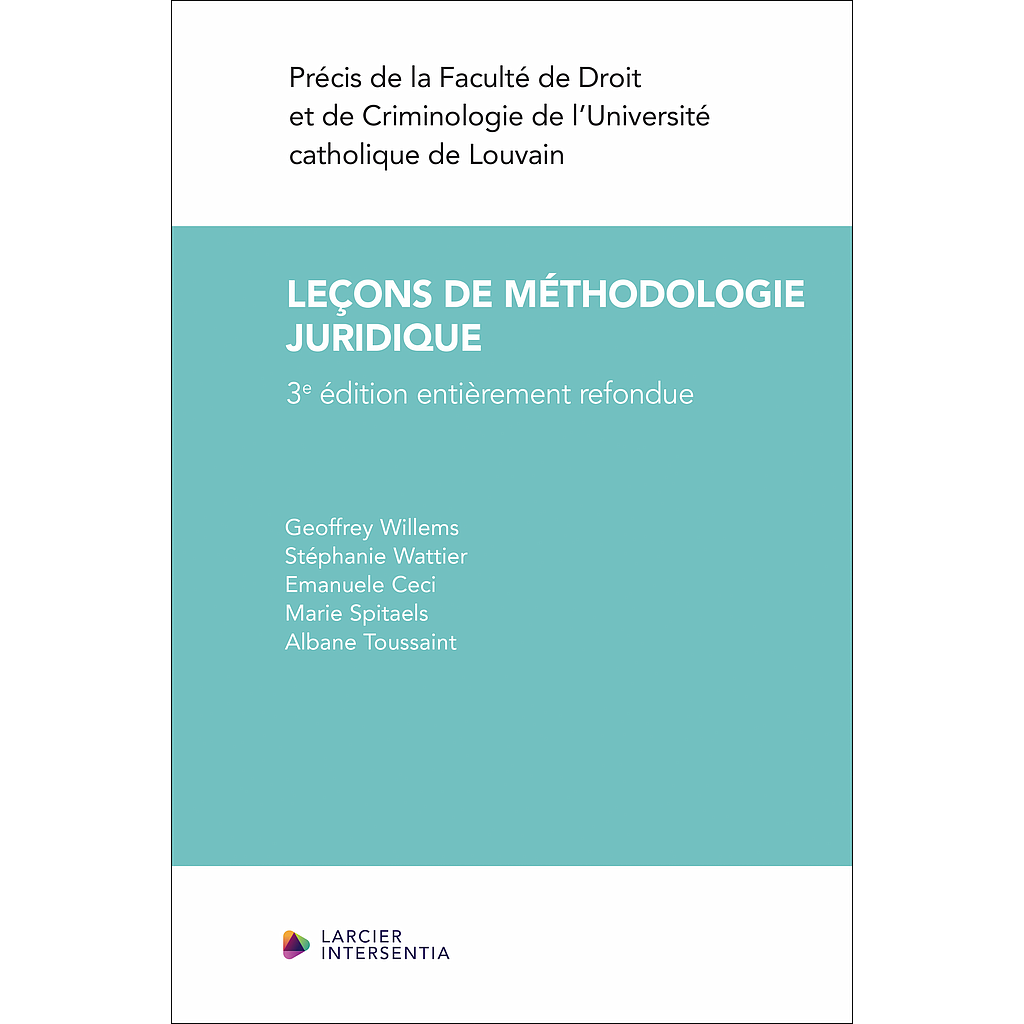 Leçons de méthodologie juridique -  3ème édition
