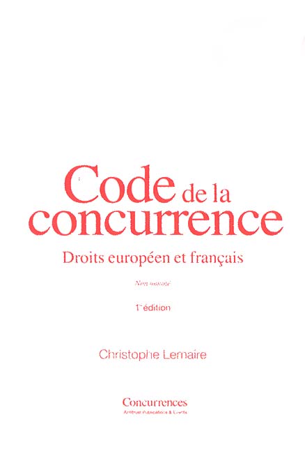 Code de la concurrence - Droits européen et français