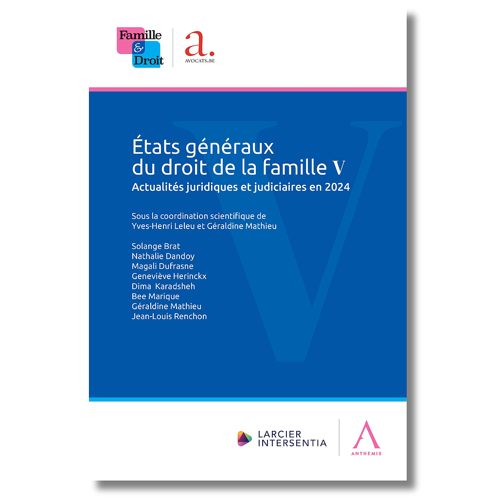 Etats généraux du droit de la famille V - Actualités juridiques et judiciaires en 2024