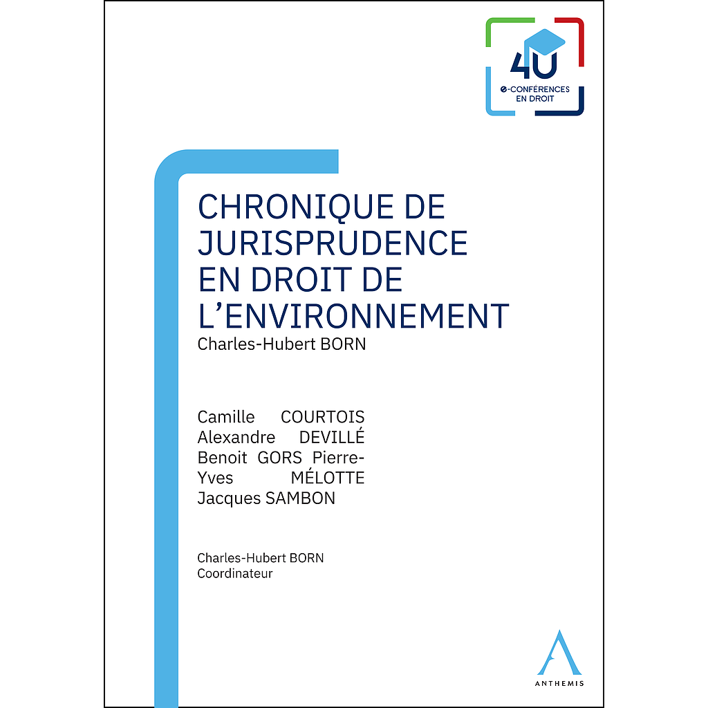 Chronique de jurisprudence en droit de l’environnement