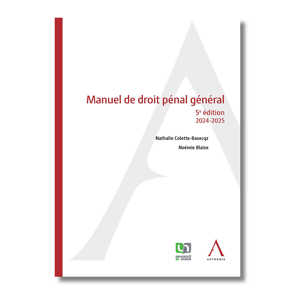 Manuel de droit pénal général - 5e édition 2024-2025