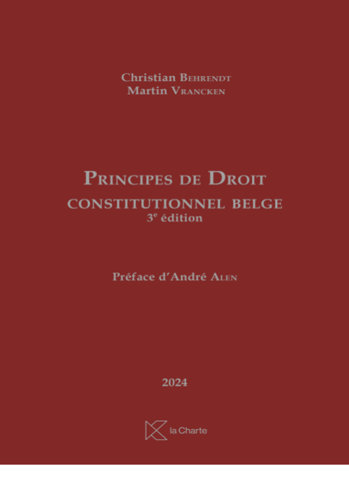 Principes de droit constitutionnel belge - 3ème Edition