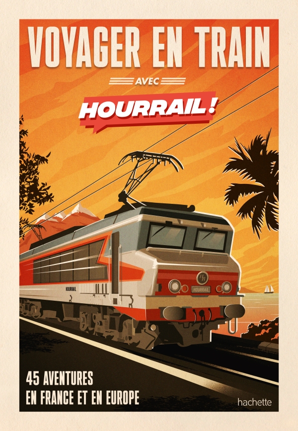 Voyager en train avec Hourrail !