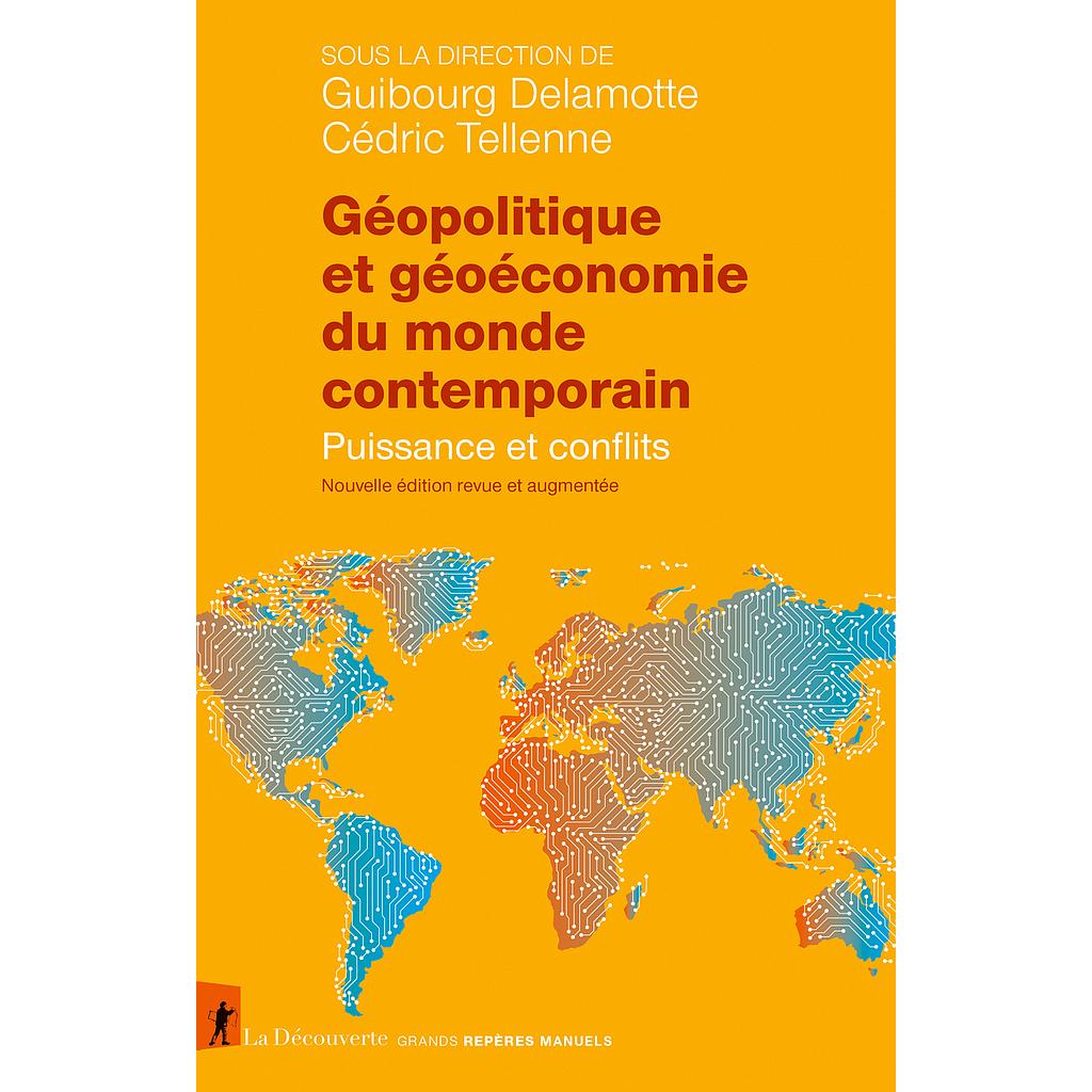 Géopolitique et géoéconomie du monde contemporain