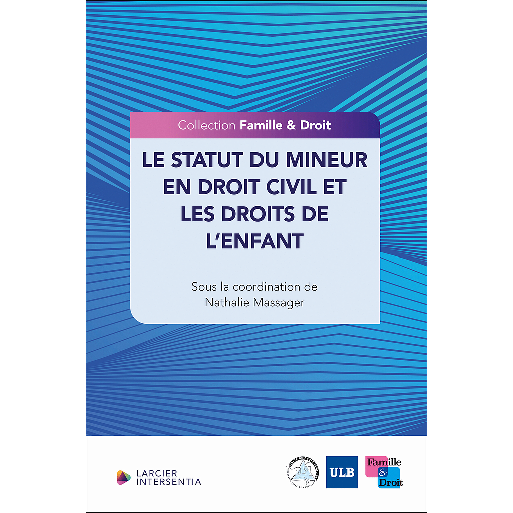 Le statut du mineur en droit civil et les droits de l'enfant