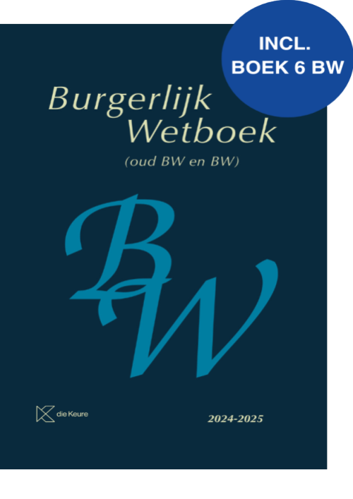 Burgerlijk Wetboek (oud BW en BW) Geannoteerd 2024-2025