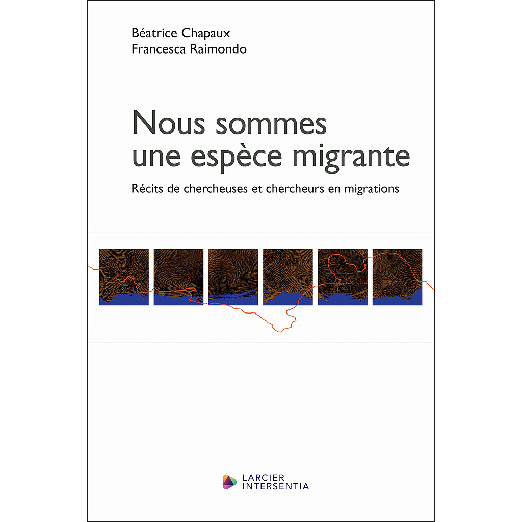 Nous sommes une espèce migrante - Récits de chercheuse et chercheurs en migrations