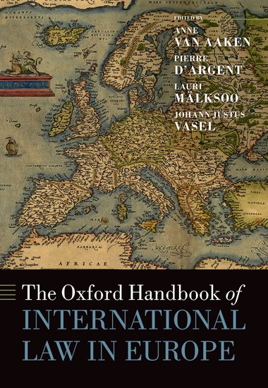 The Oxford Handbook of international Law in Europe