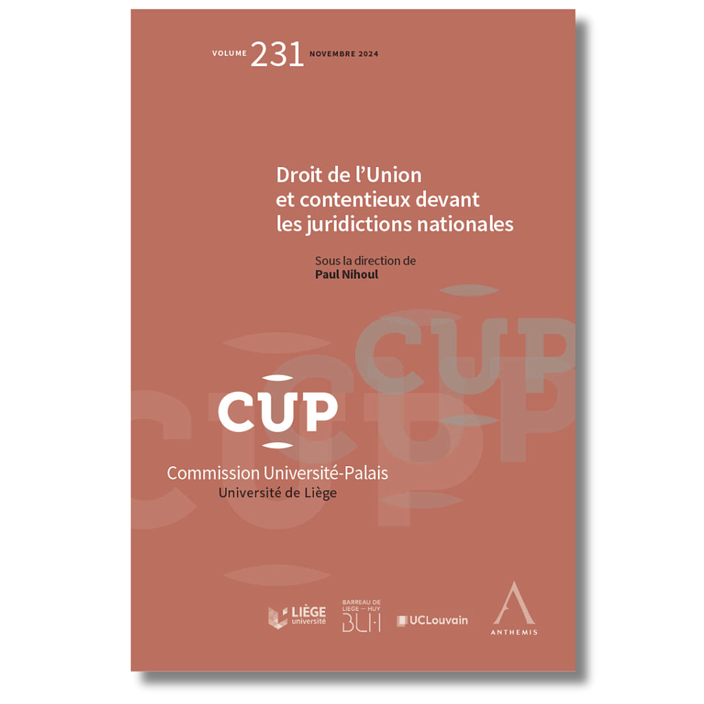 Droit de l'Union et contentieux devant les juridictions nationales