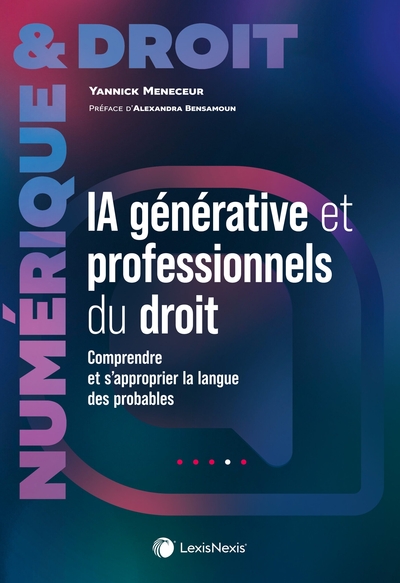 Intelligence artificielle générative et professionnels du droit