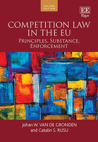 Competition Law in the EU - Principles, Substance, Enforcement - Second Edition