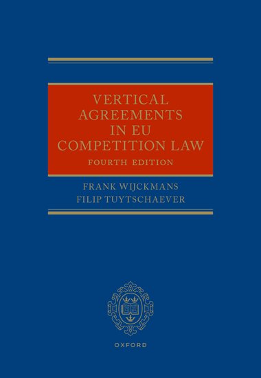 Vertical Agreements in EU Competition Law - Fourth Edition