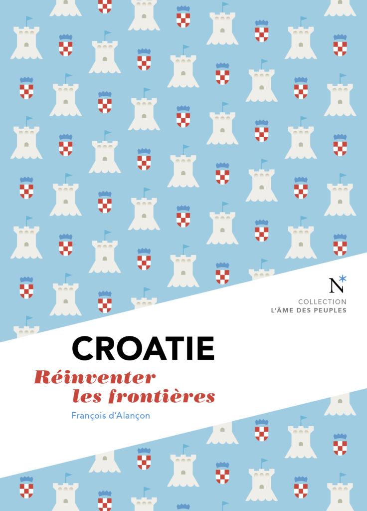 Croatie - Réinventer les frontières