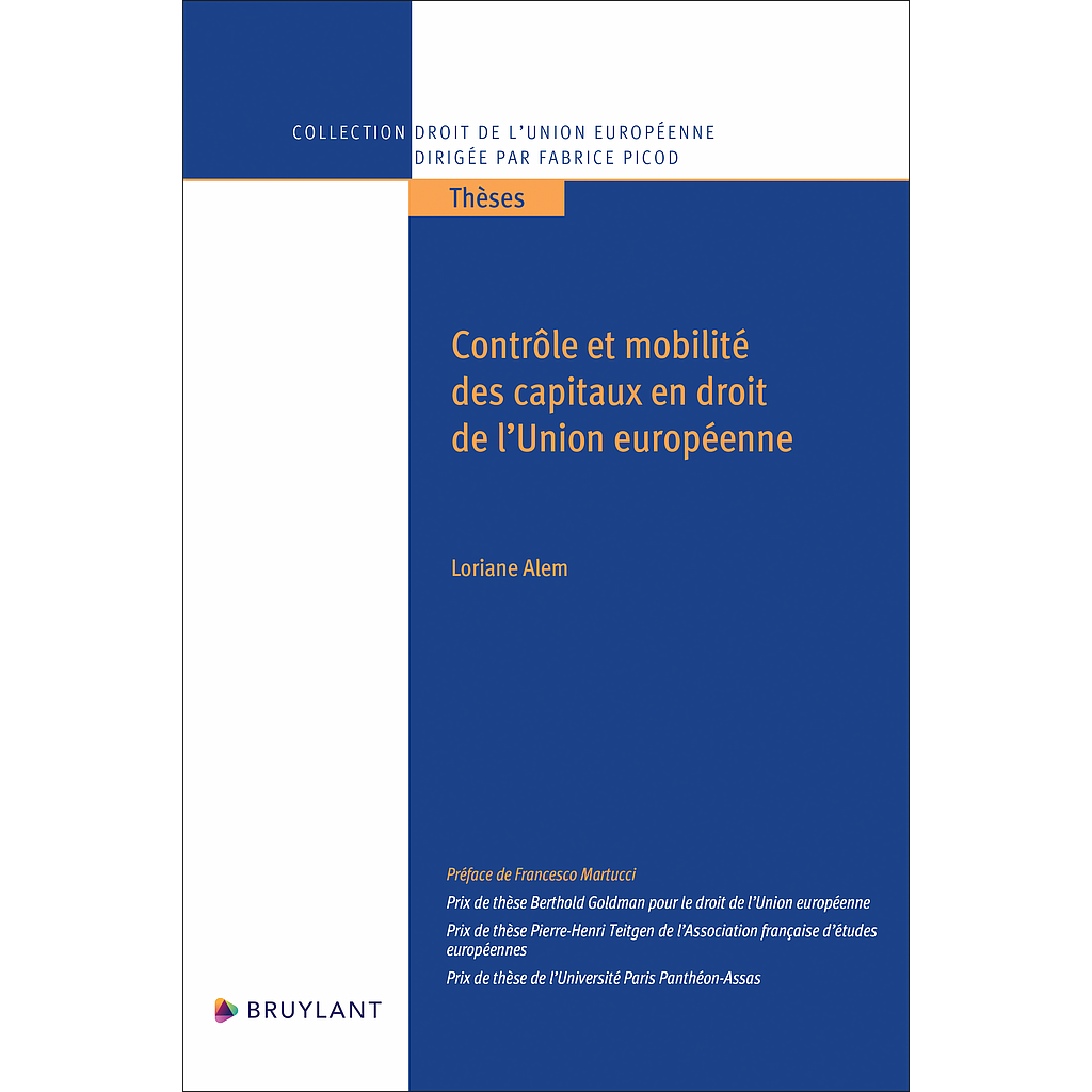 Contrôle et mobilité des capitaux en droit de l’Union européenne