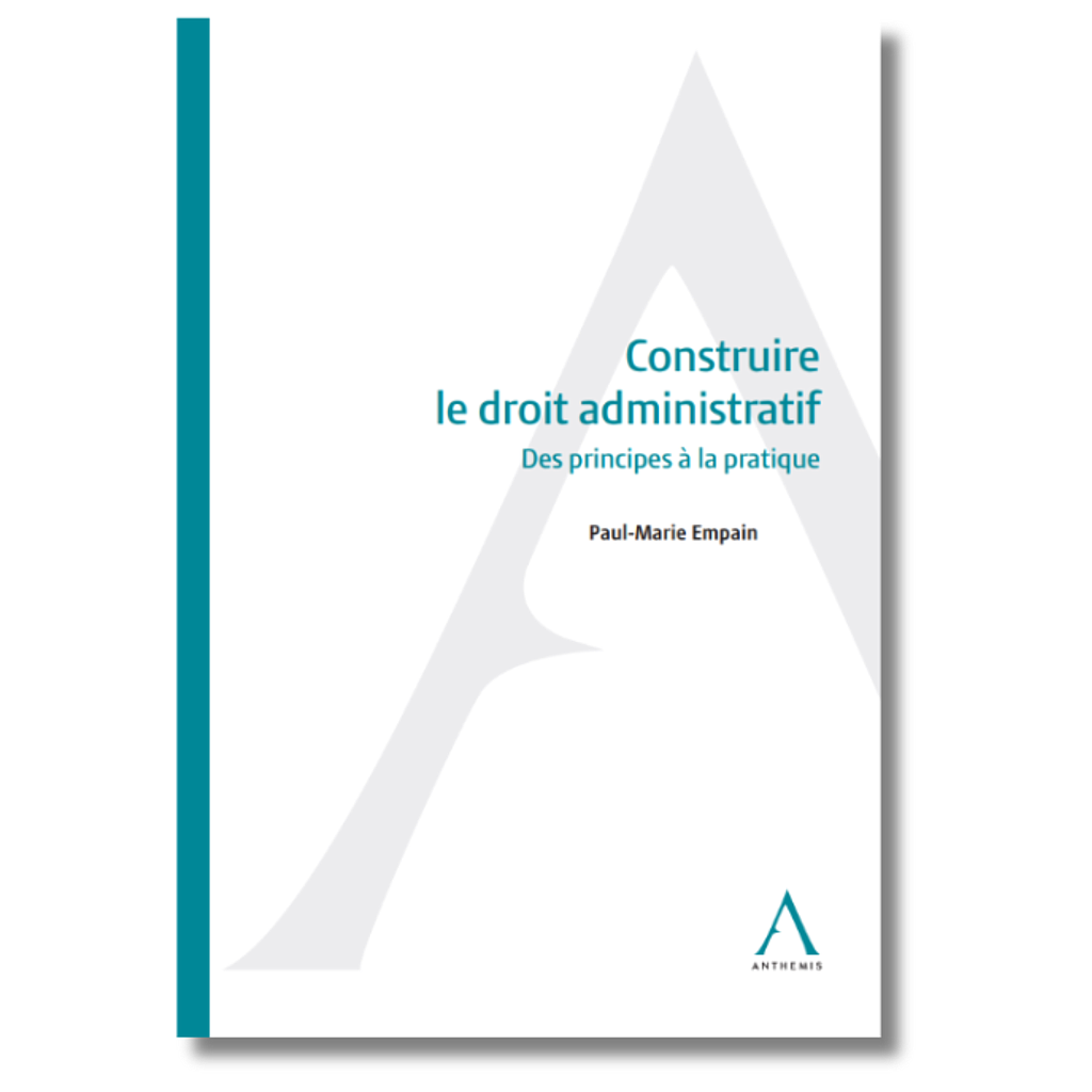 Construire le droit administratif