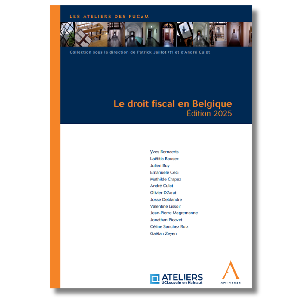 Le droit fiscal en Belgique - Edition 2025