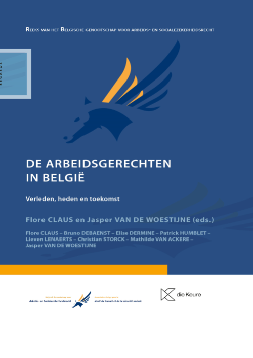 De arbeidsgerechten in België. Verleden, heden en toekomst