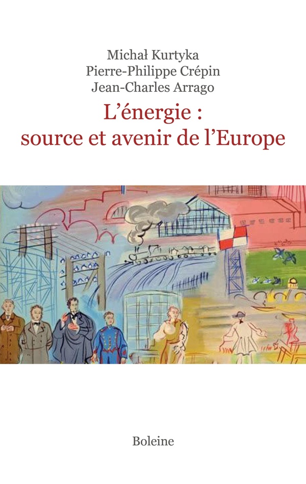 L'énergie - Source et avenir de l'Europe