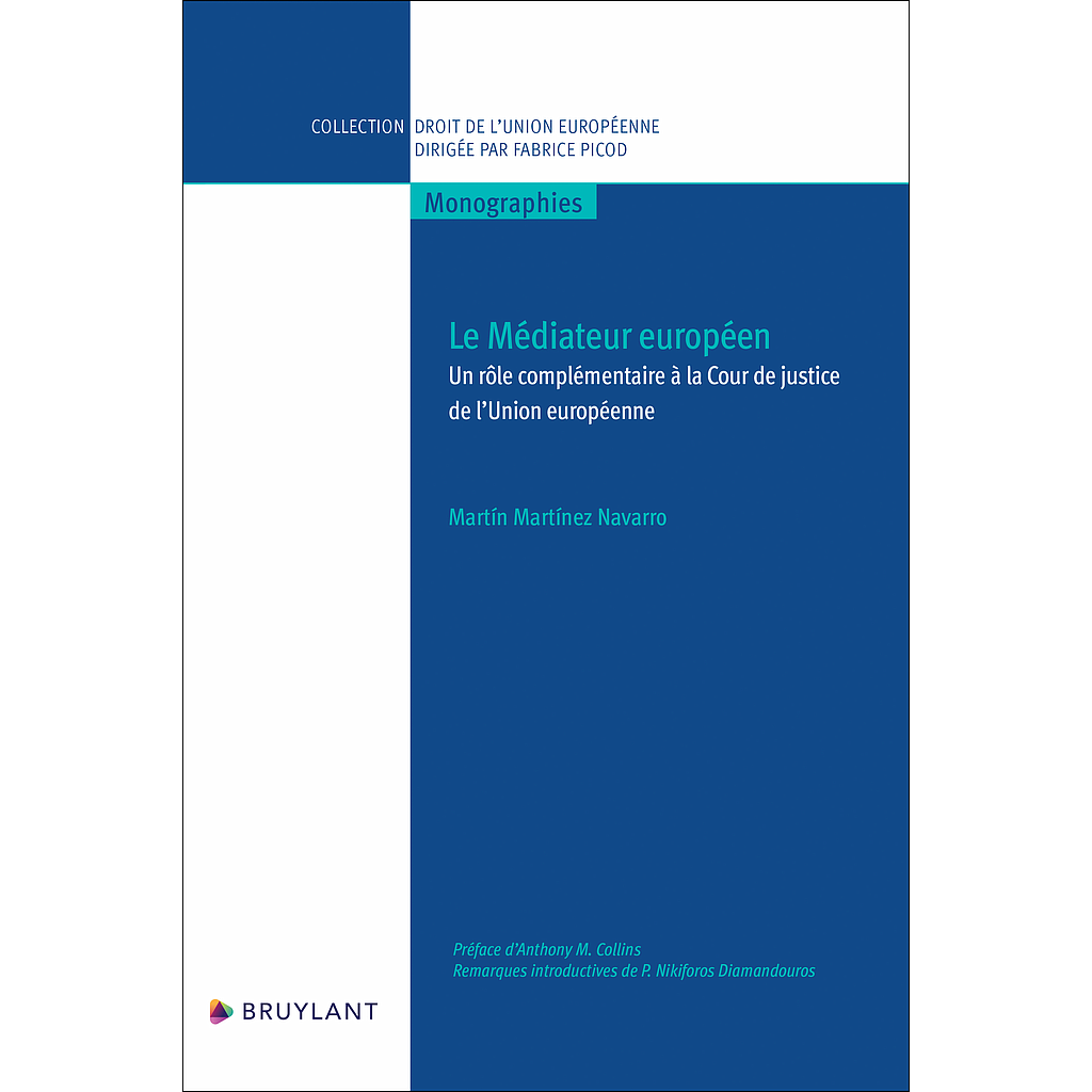 Le Médiateur européen - Un rôle complémentaire à la Cour de justice de l’Union européenne