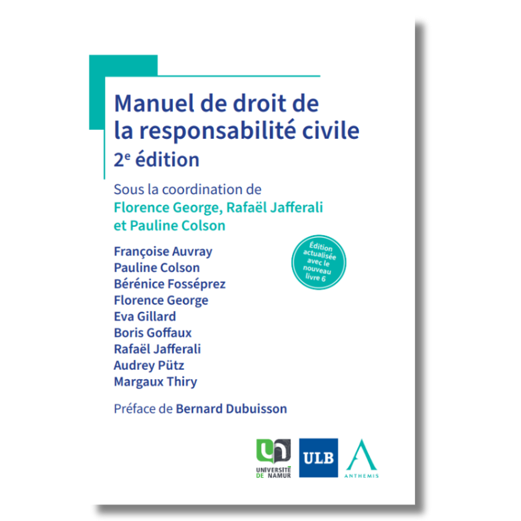 Manuel de droit de la responsabilité civile - 2ème Edition
