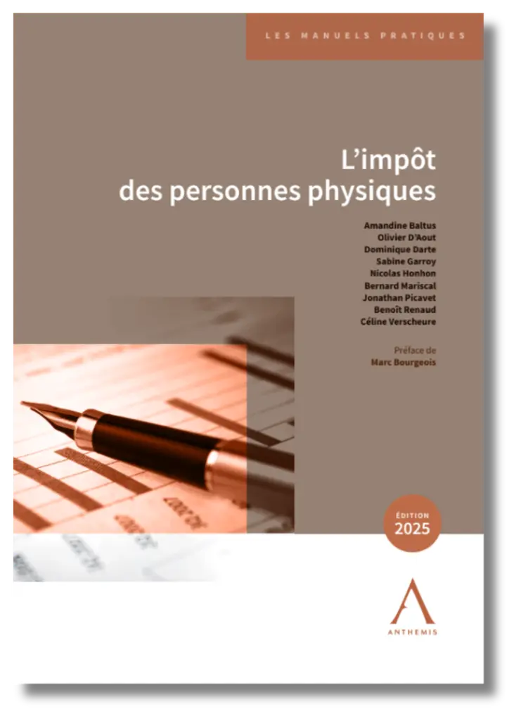 L'impôt des personnes physiques - Édition 2025