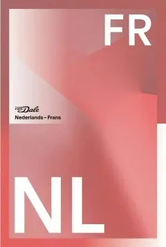 Van Dale Groot woordenboek Nederlands-Frans voor school
