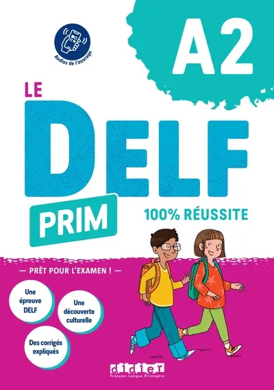Le DELF Prim A2 100% réussite - Livre + didierfle.app 