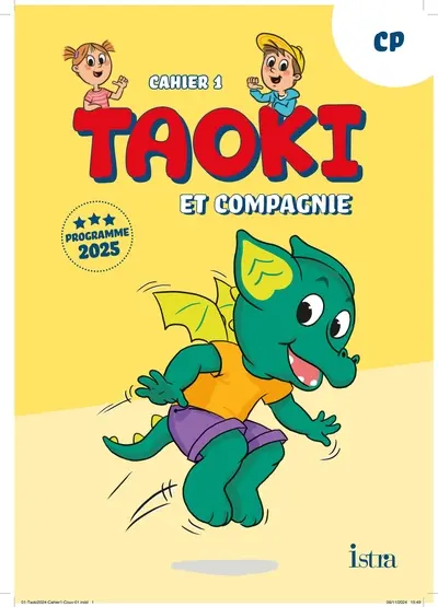 Taoki et compagnie - Méthode de lecture CP - Cahier d'exercices 1 - Edition 2025 