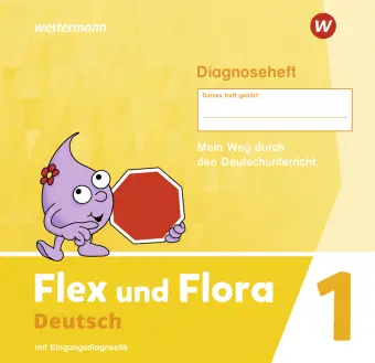 Flex und Flora - Ausgabe 2021 Diagnoseheft 1 (Druckschrift) 