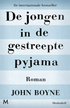 De jongen in de gestreepte pyjama roman