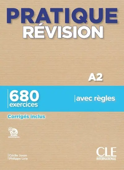 Pratique révision A2- 680 exercices - Corrigés inclus